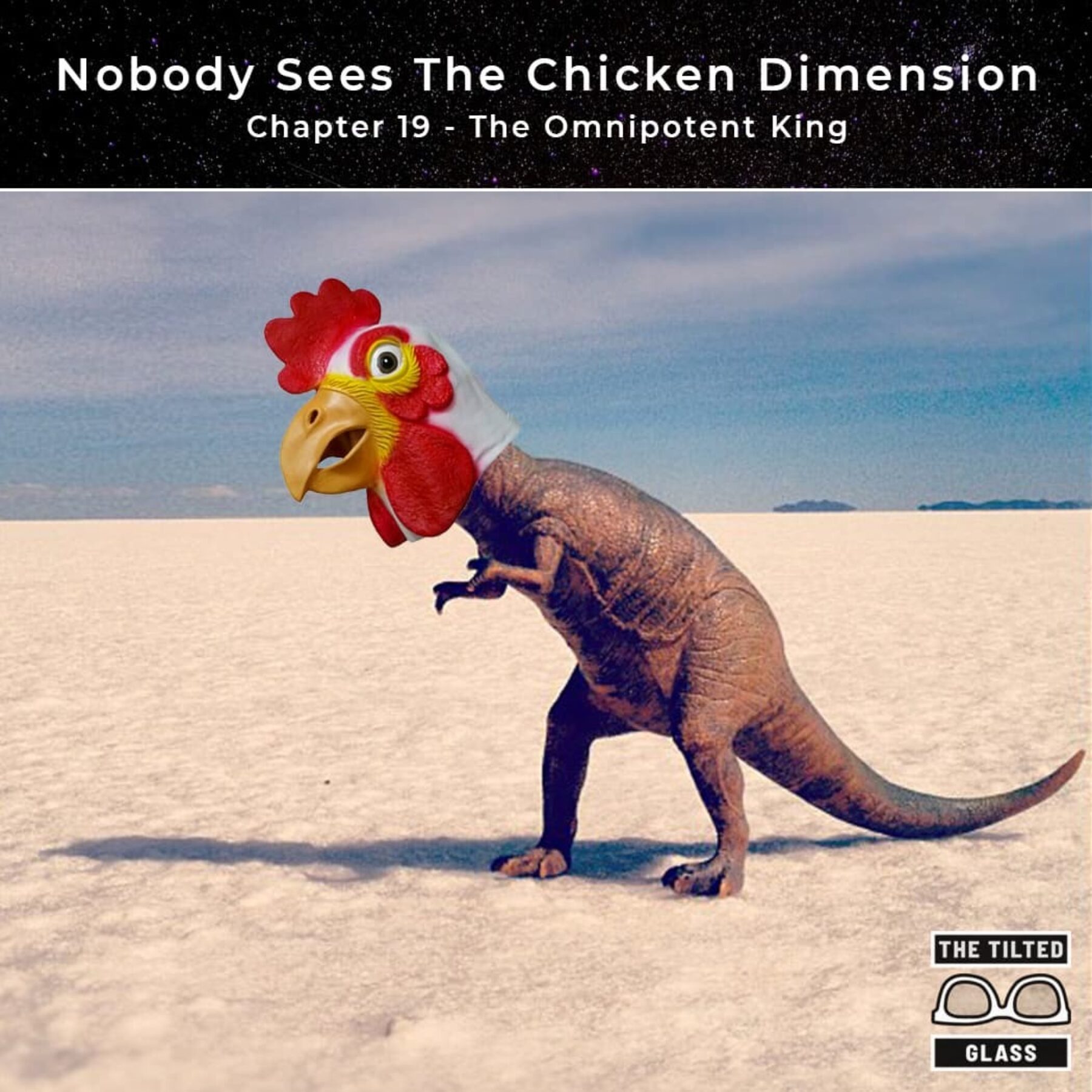 The Chicken Dimension - Chapter 19 - The Omnipotent King