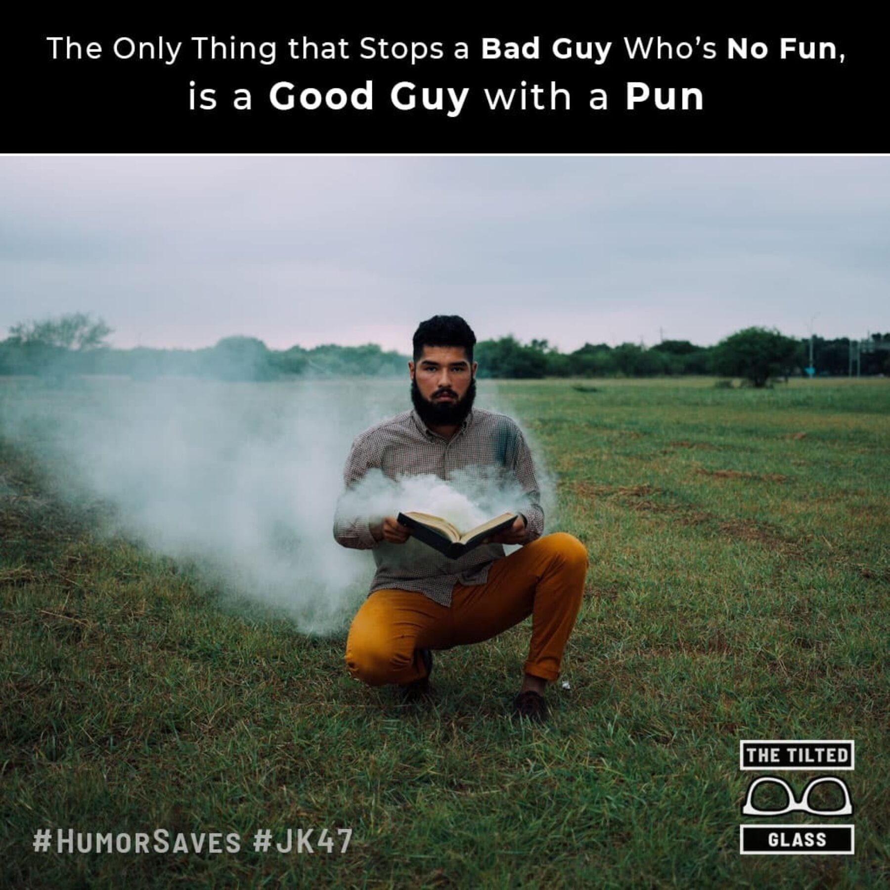 A Good Guy with a Pun