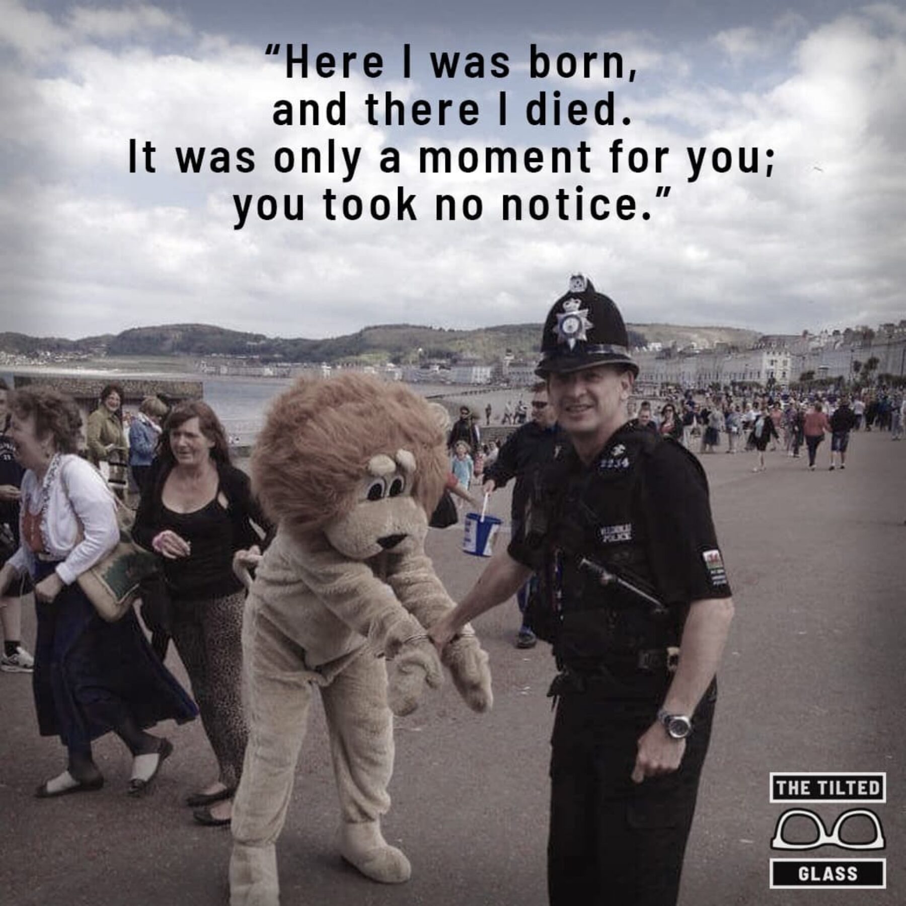 Here I was born, and there I died